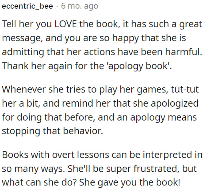 OP should highlight the ambiguity of books with clear lessons, leaving her frustrated yet unable to object since she gifted her the book.