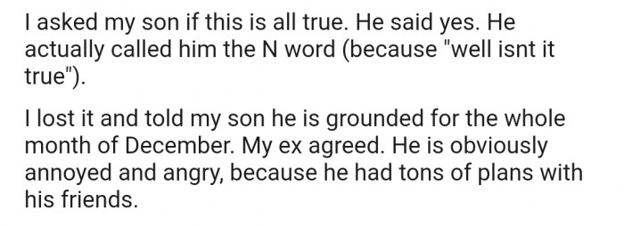 OP proceeded to ground his son for a month as punishment