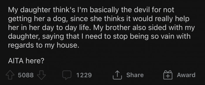 OP's daughter is mad at her for refusing to get her a dog.