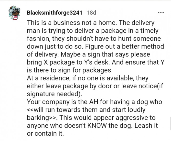 6. They either leave a package by the door or leave a notice