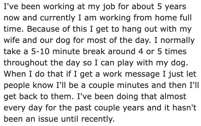 According to the original poster (OP), he works from home.