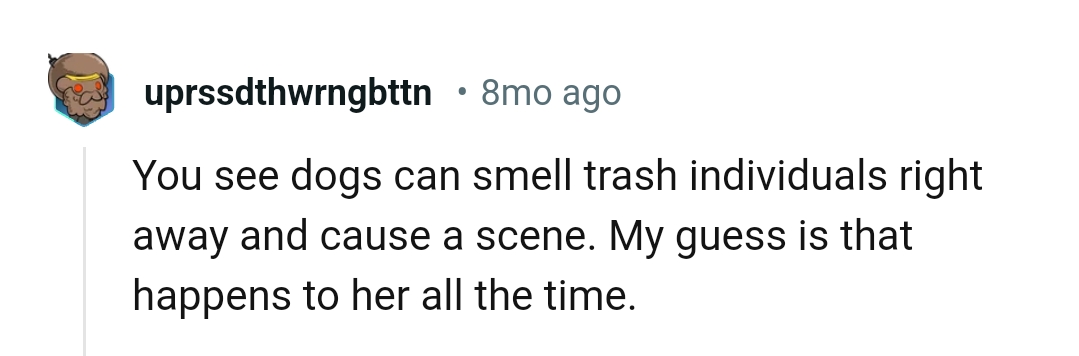 5. It happens to her all the time