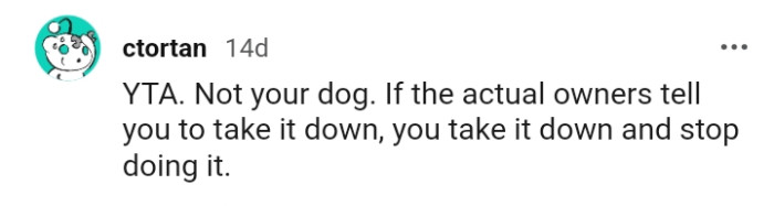 You need to take it down and stop doing it