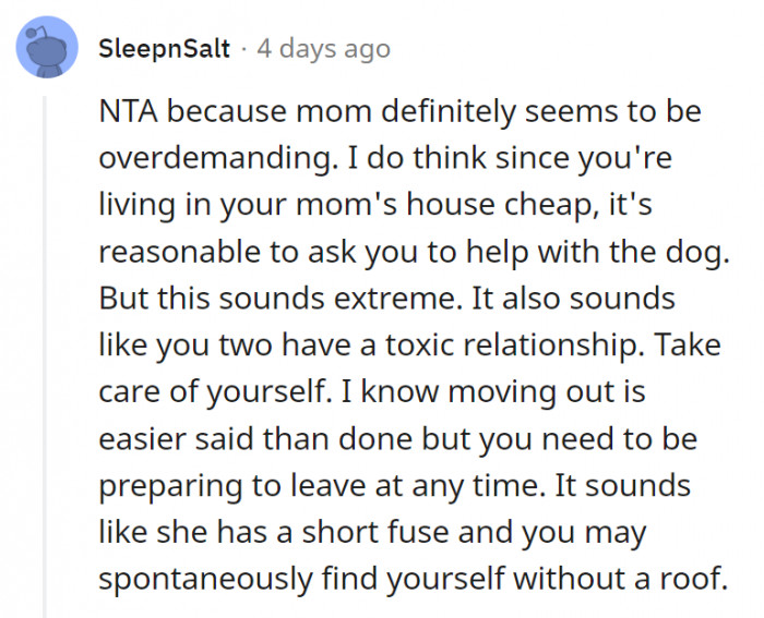 2. While it's reasonable to expect OP's help with the dog, it's not reasonable to be over-demanding.