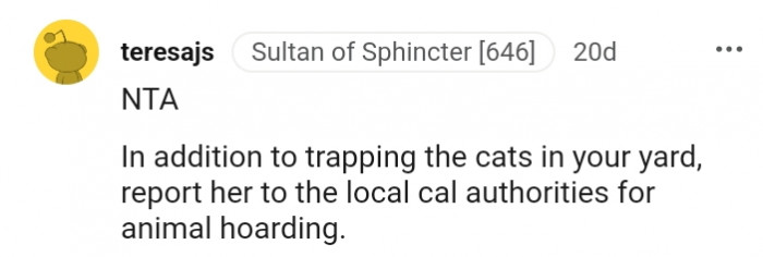 10. Report her to the local authorities