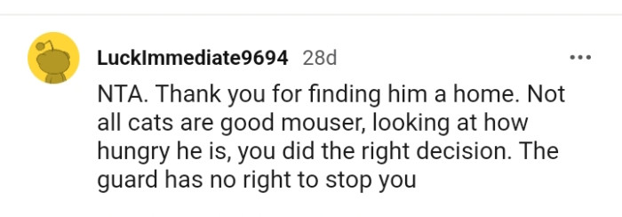 You made the right decision and did the right thing