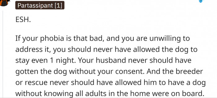 Fear is not something you can control consciously. OP should have been adamant when the dog arrived.