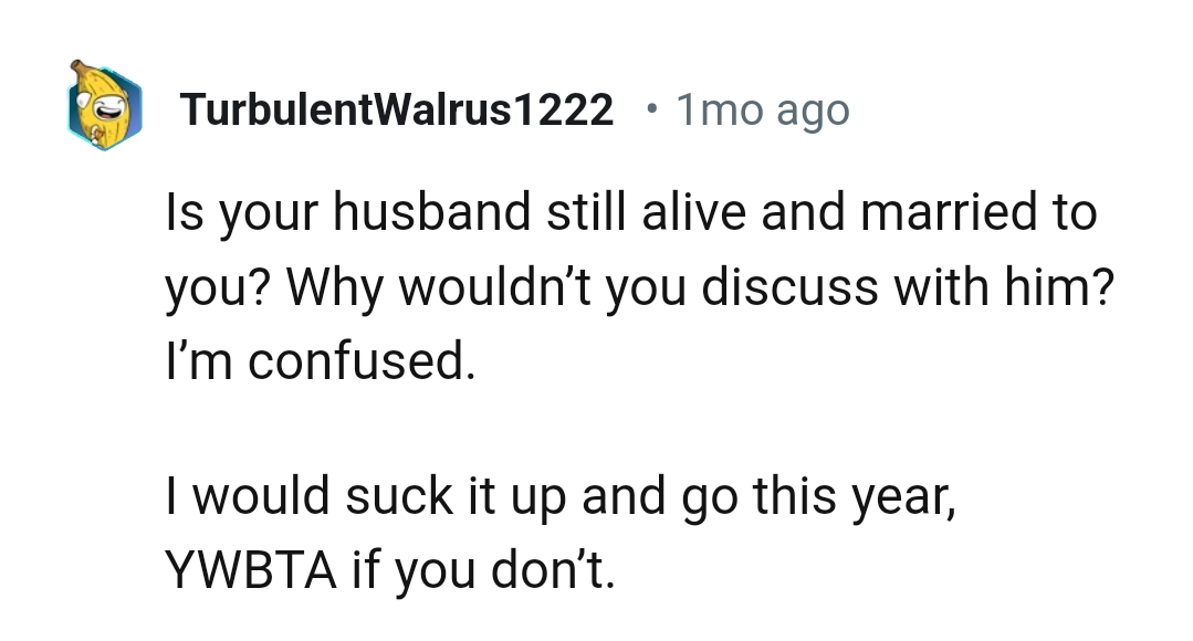 Why wouldn't the OP discuss it with her husband?