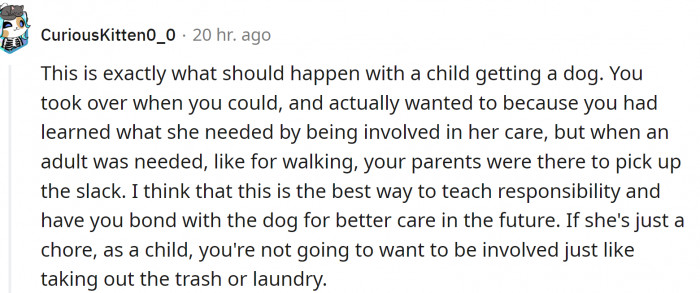 And as they are growing up - the workload can increase gradually.