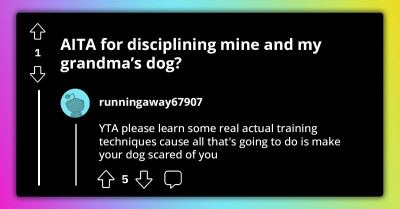 Woman Pins Down Grandma's Dog To Discipline It, Then Angry Grandma Threatens Her Cats