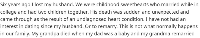 OP starts off her post by explaining what her relationship was like with her husband and how her family is when things like this typically happen.