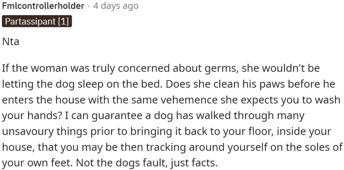 Concerned about germs, and she lets the dog sleep on the bed?