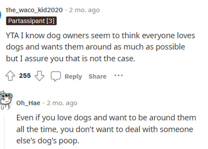 This is quite fair and shows how many people feel about this situation. It seems OP is in the wrong here.