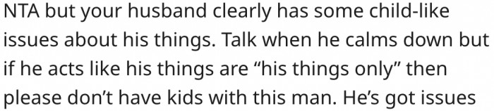 2. Her husband has child-like issues.