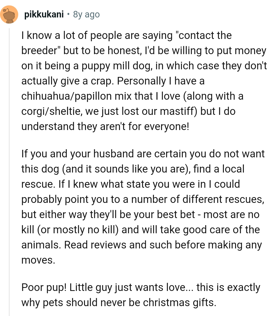 They should find a local rescue