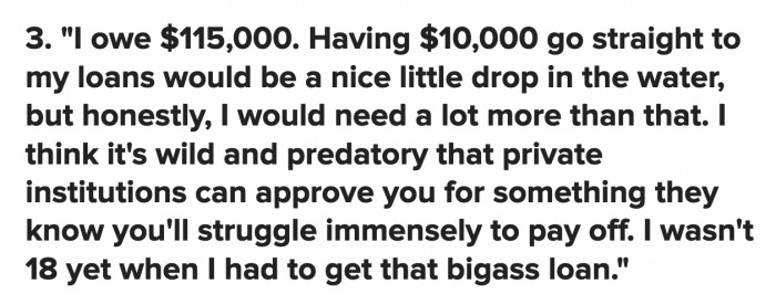 $10,000 off of the principal amount would be a great relief but it's not enough to save this person from a lifetime of debt