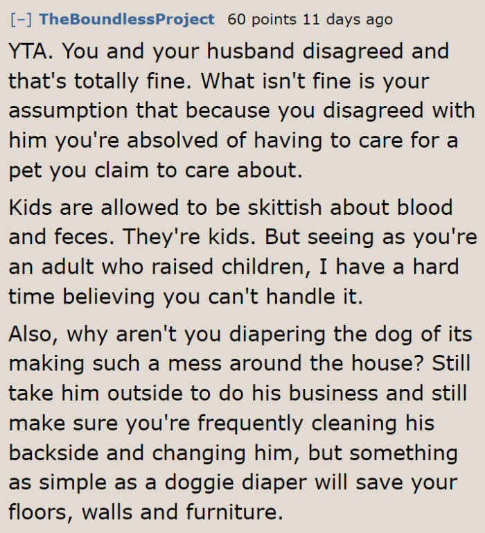 A user suggested using dog diapers to avoid the mess.