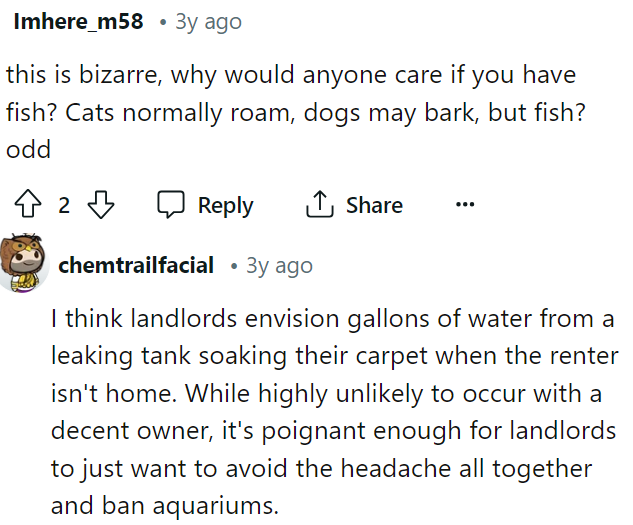 Yes, this is also odd, but I guess this person below had a point with the fear behind the water, but it's still odd to me.