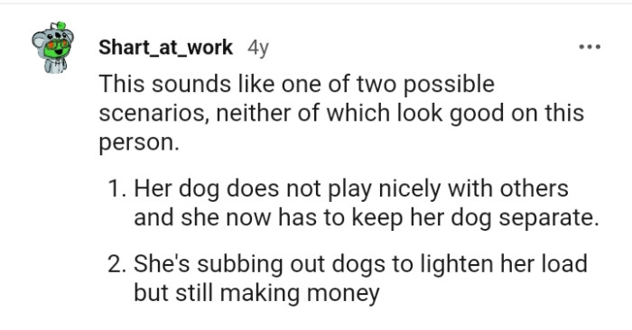 This sounds like one of two possible scenarios, and this Redditor is here to list them out