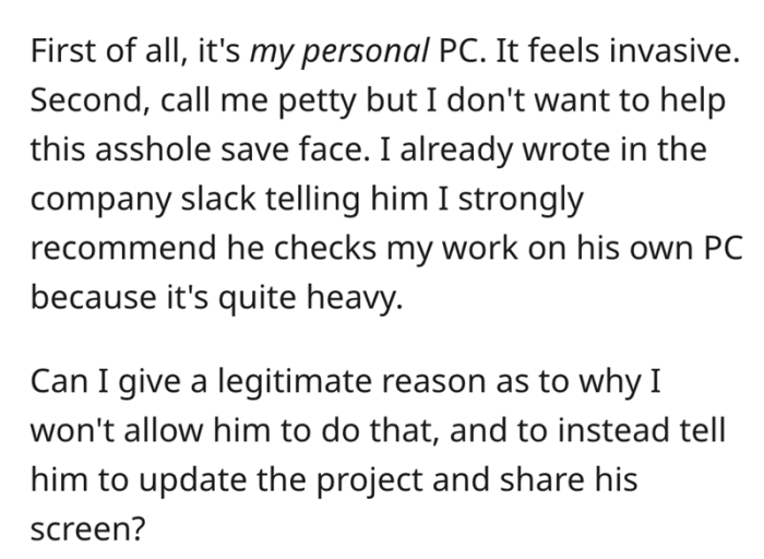 3.OP wants the manager to check his work on his own PC