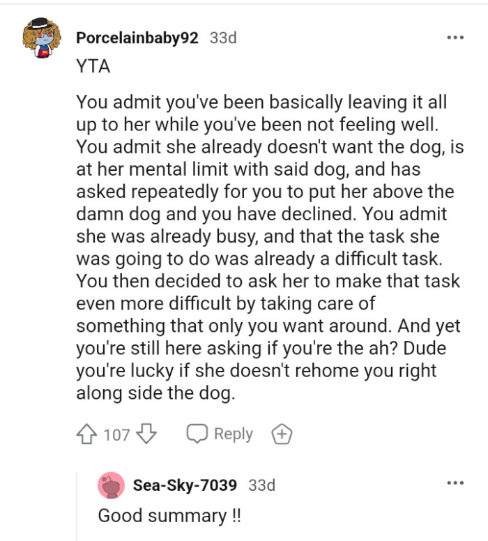You admit she already doesn't want the dog