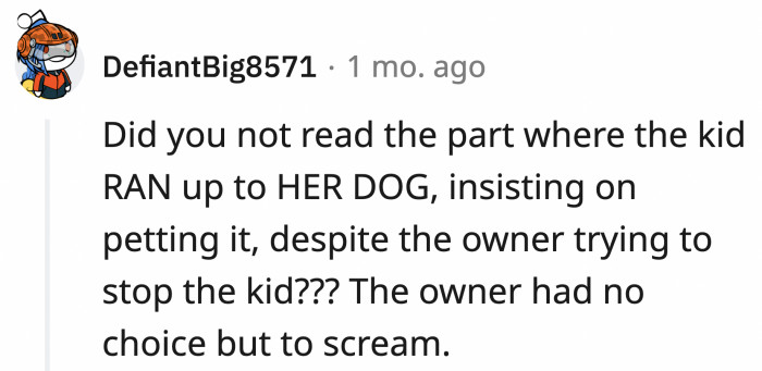 And that can easily be overpowered by the kid's insistence.