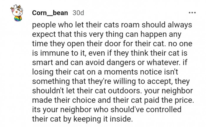 Your neighbor made a choice and the cat paid the price