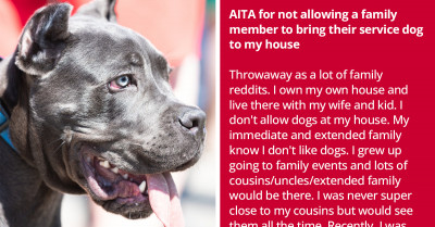 Man Gets Roasted Online For Not Allowing A Family Member To Bring Their Well-Behaved Service Dog To His House