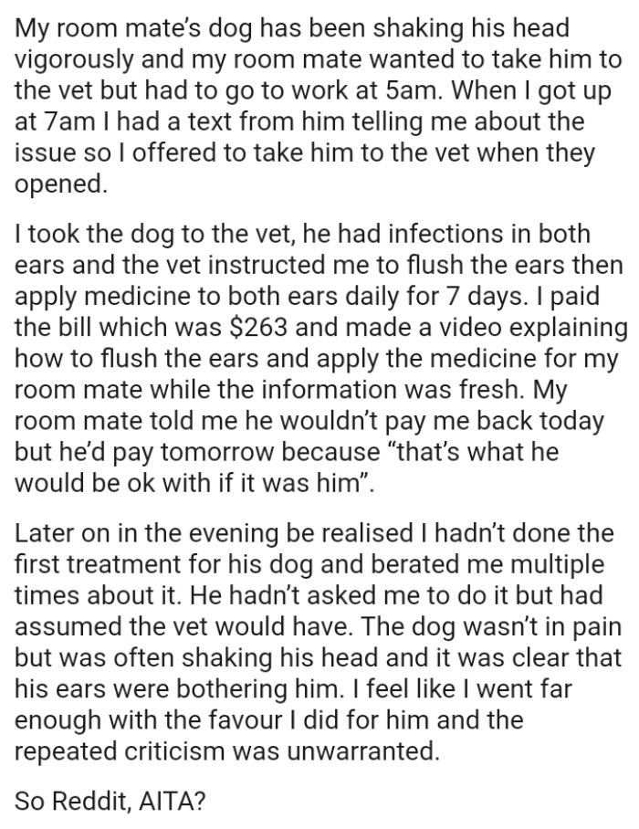 OP got a text from his roommate telling him about the issue, so he offered to take the dog to the vet