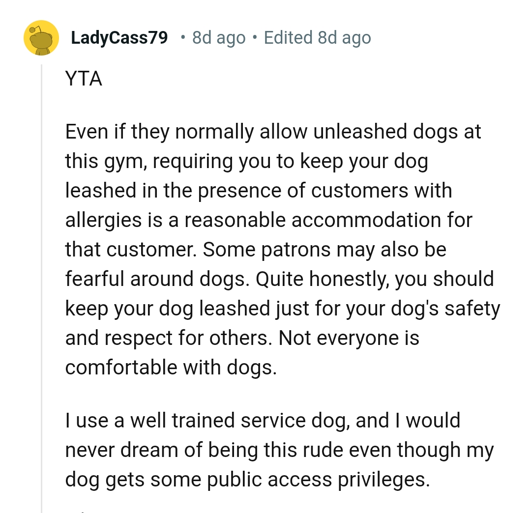 Keeping the dog leashed in the presence of customers