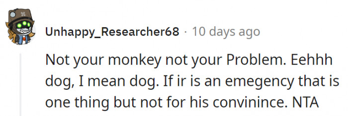 8. Helping out is okay, but only in times of need and not for convenience