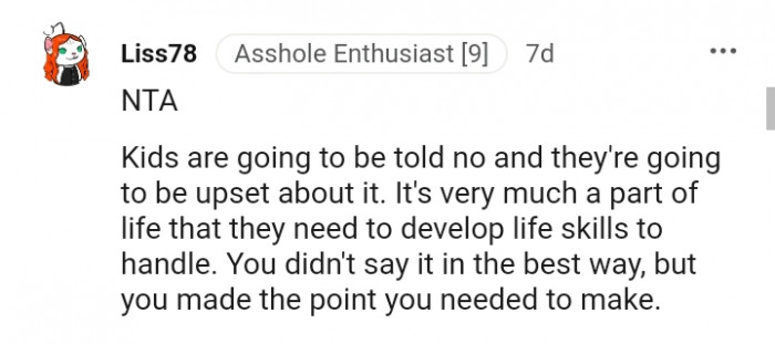 You did not say it in the best way