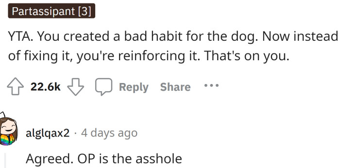 OP created a bad habit