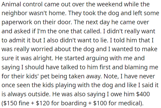 While the neighbor was away, animal control took their dog, leaving paperwork.