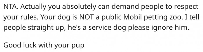 16. There's nothing wrong with demanding that people respect her dog.