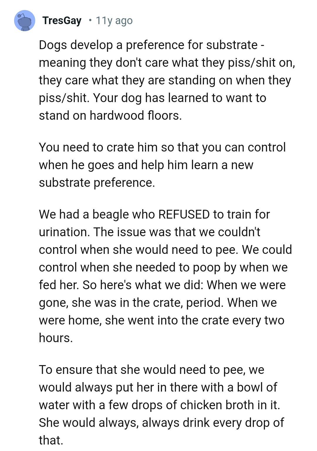 This Redditor shares why they did for their dog