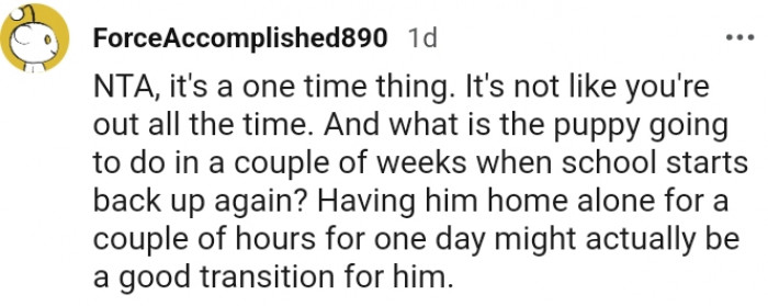 16. It's not like you're out all the time