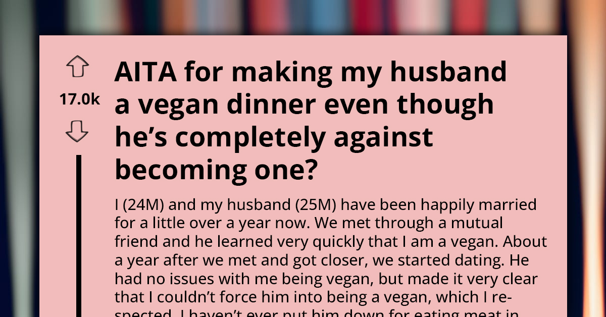 Man Accuses Husband Of Turning Him Vegan After Realizing That Delicious Sandwich He Enjoyed Didn't Have Meat