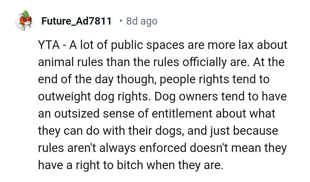 Having an outsized sense of entitlement