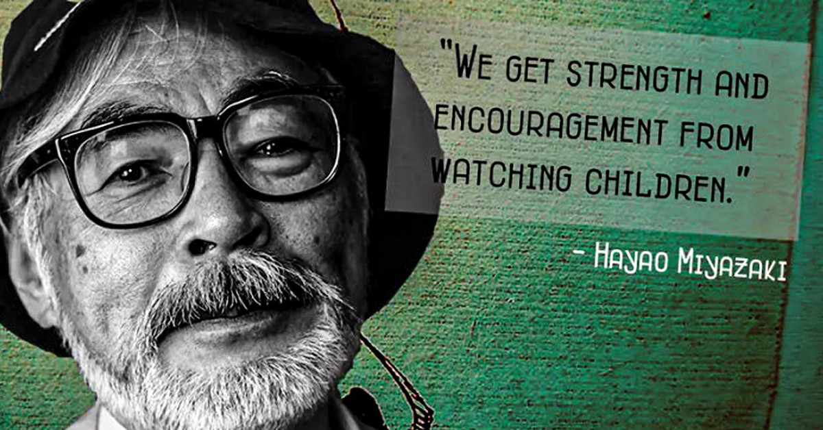 21 Amazingly Deep And Inspirational Quotes From Hayao Miyazaki Of Studio Ghibli