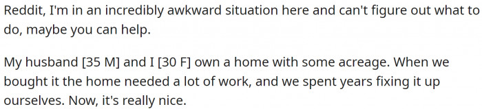 She and her husband have a beautiful home, and it took them years to make it so.