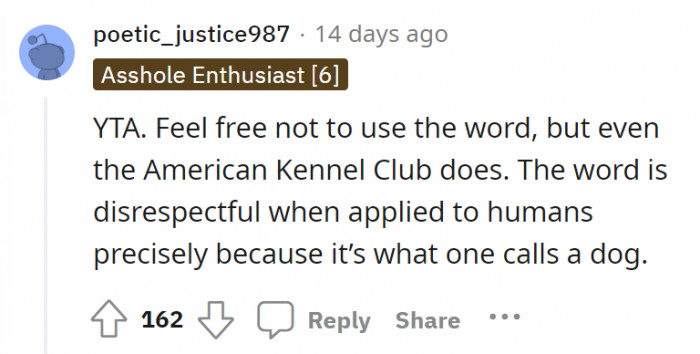 Common takeaway: OP is the A-hole. They can refrain from using the word, but that doesn’t mean that other people should do the same.