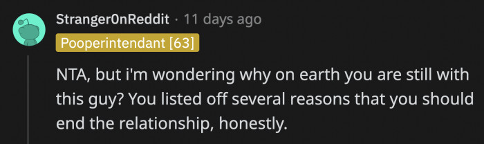 Right? No details in the story made OP's boyfriend look like a catch.