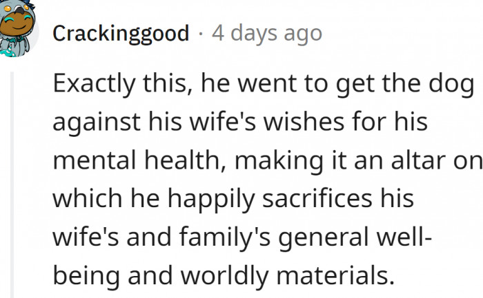 He went to get the dog against his wife's wishes