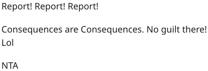 2. Actions have consequences.