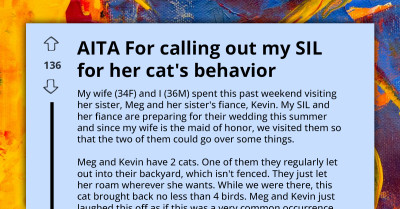 Defensive Woman Calls BIL A-hole After He Criticizes Her For Letting Cat Hunt Protected Birds