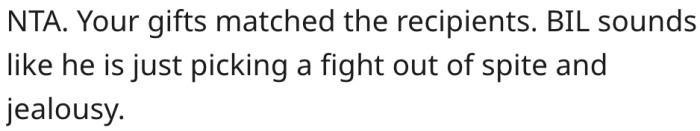4. It seems her brother-in-law is only jealous.