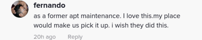 A former apartment maintenance personnel is loving this