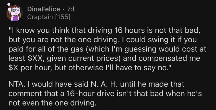 A 20-hour long drive would exhaust anyone.