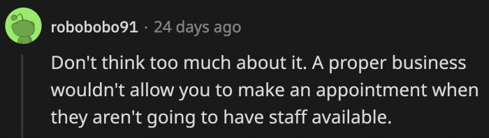 Right? If they knew they wouldn't be available at that time, why would they book it for OP?